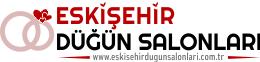 Eskişehir Düğün Salonları